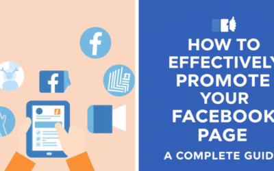 How to Effectively Promote Your Facebook Page: A Complete Guide